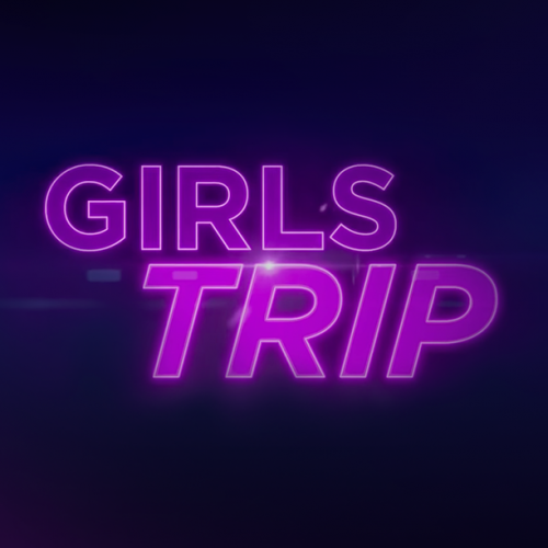 Girls Trip